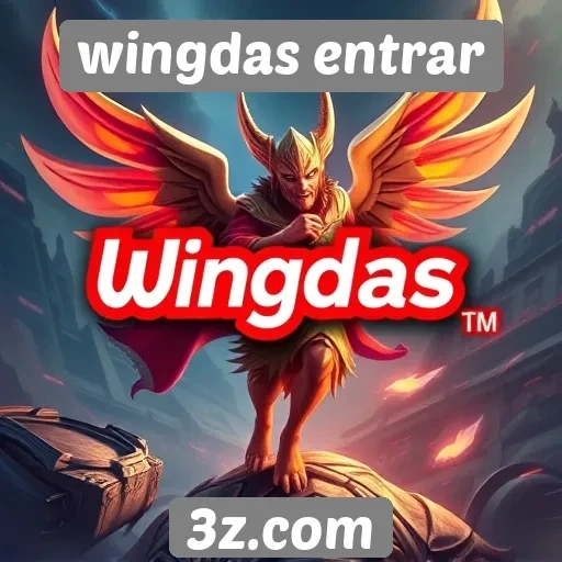 Características que destacam o Wingdas Entrar no mercado